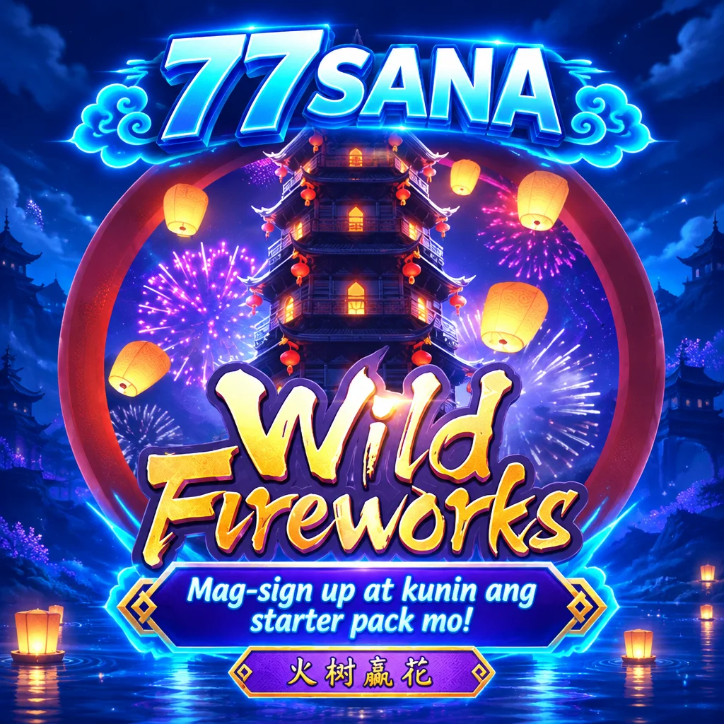 77SANA · Wild Fireworks
